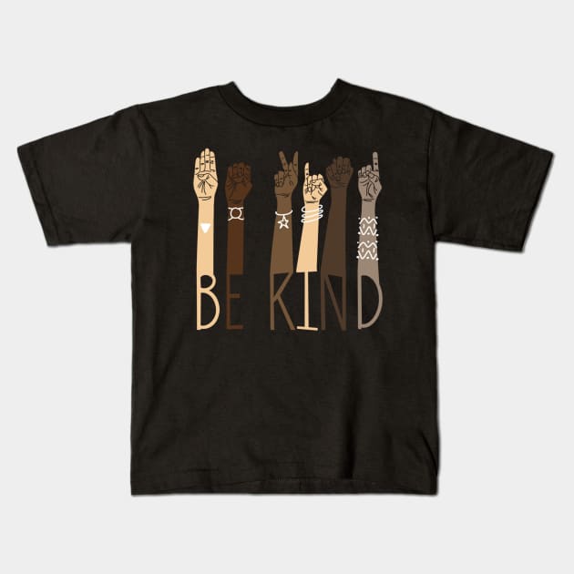 Be Kind Sign Language Hand Talking Teachers Interpreter Asl Shirt Kids T-Shirt by Kelley Clothing